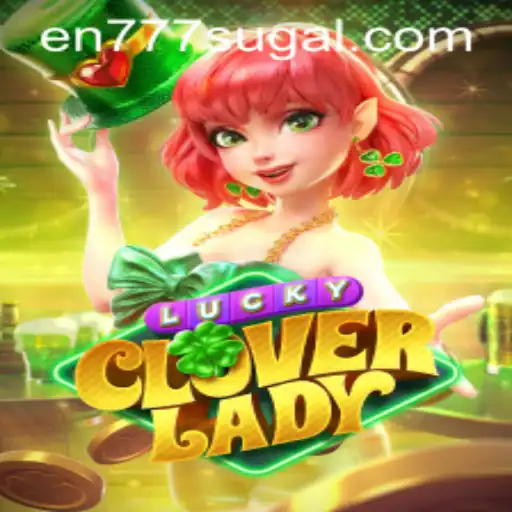 The Enchanting World of LuckyCloverLady: Unfolding the Magic of en 777